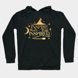 Inspire to be inspired Hoodie